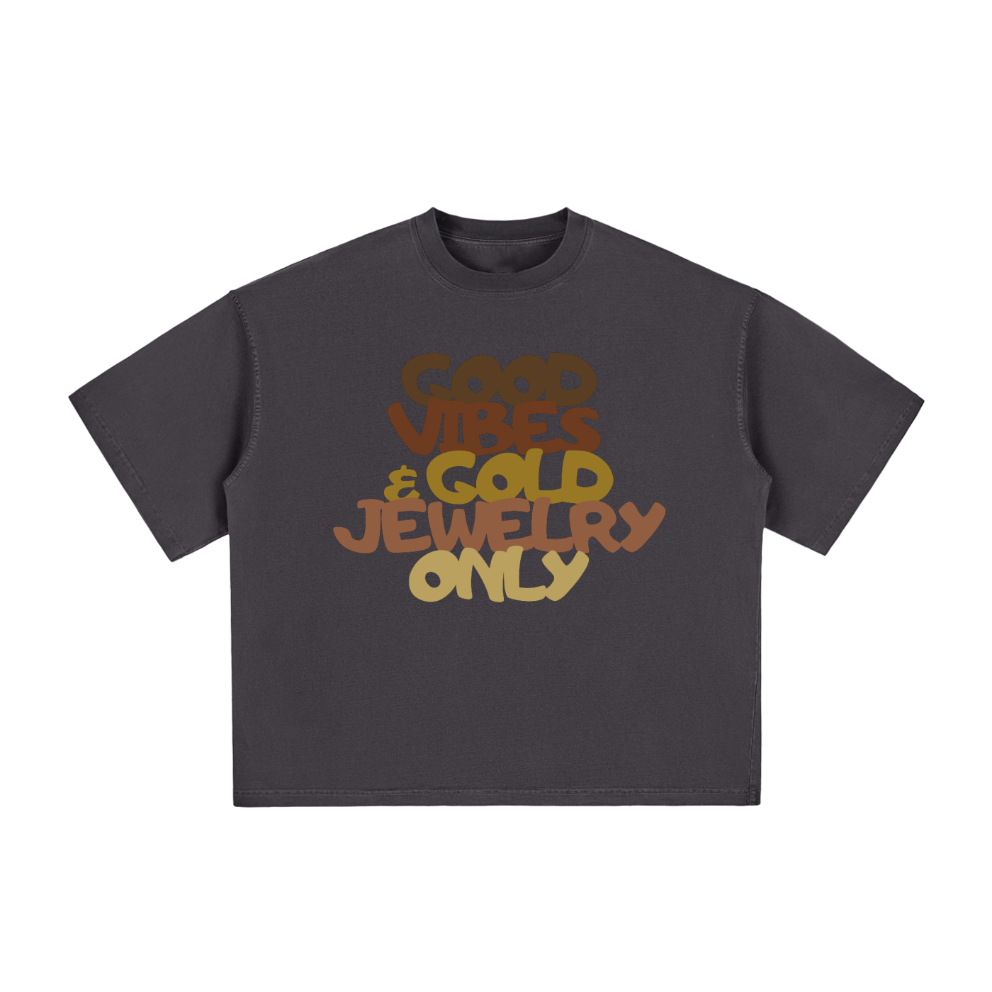 Good Vibes and Gold Jewelry Only Boxy Graphic Tee